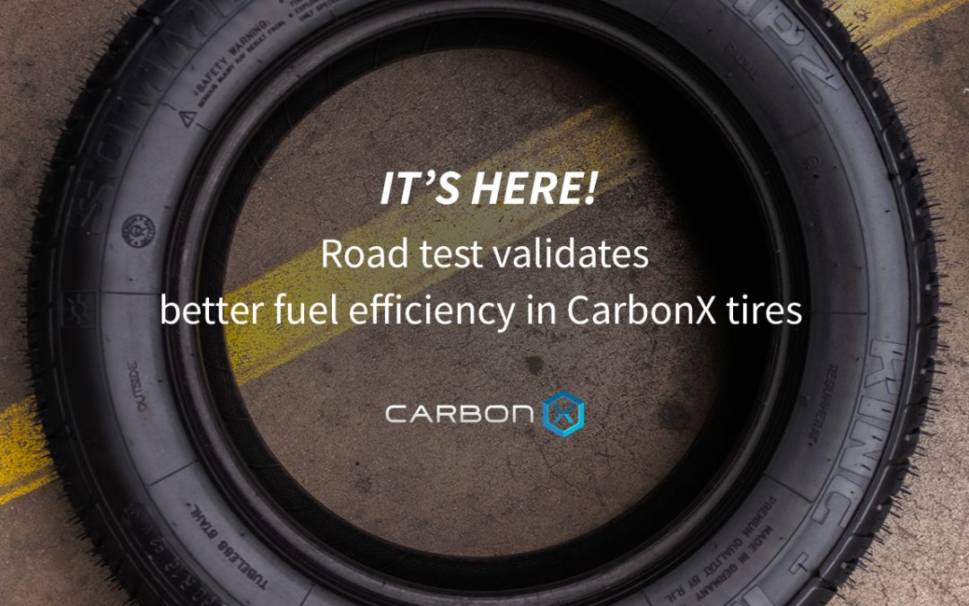 It’s here! Road test validates better fuel efficiency in CarbonX tires